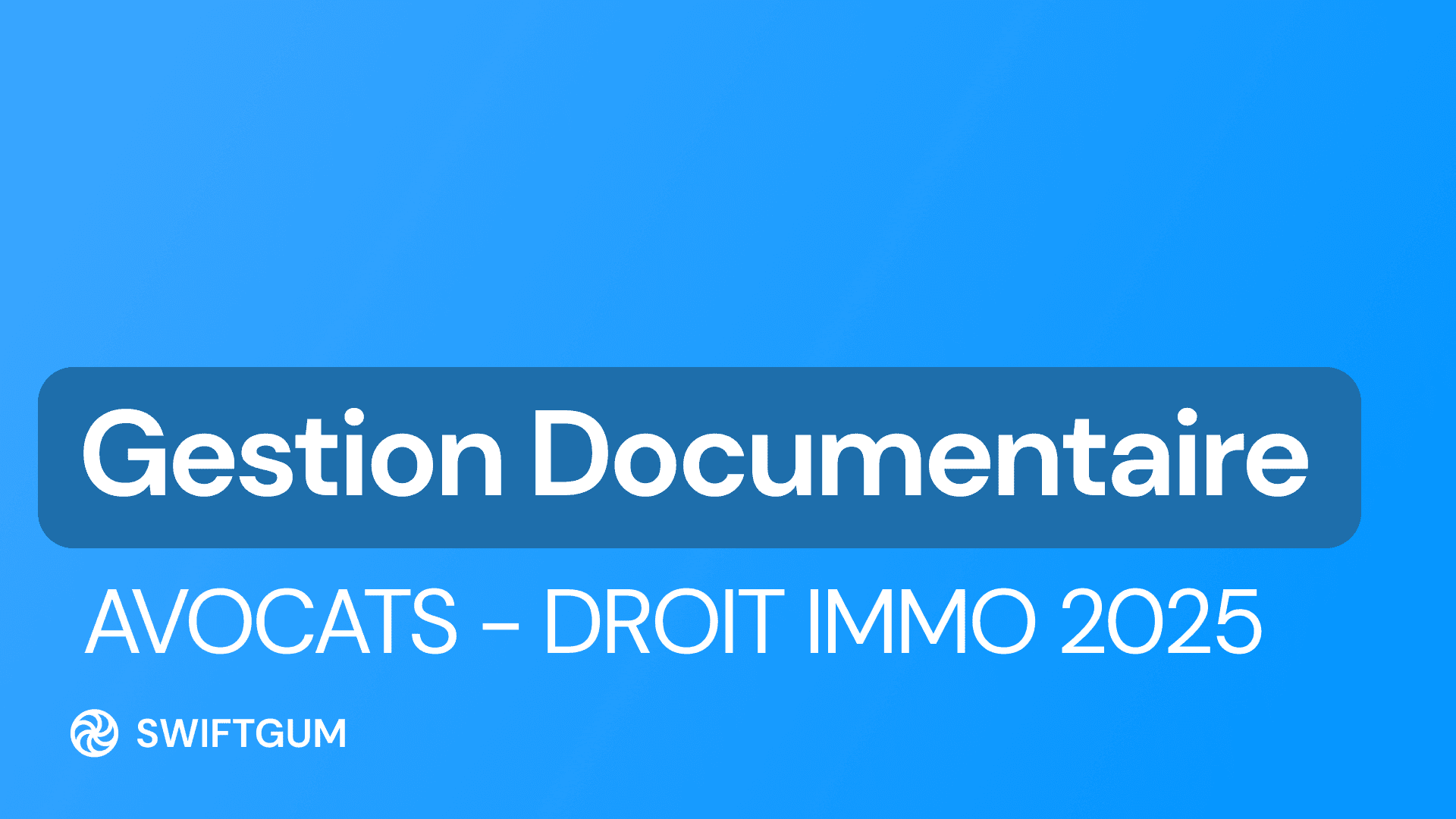 Thumbnail for La gestion documentaire 2025 des avocats en droit immobilier : de la boîte mail au dossier papier